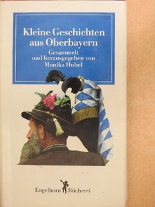 Franz Herre - Kleine Geschichten aus Oberbayern [antikvár]