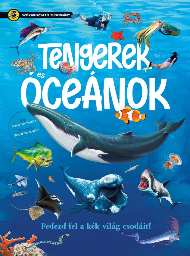 Gisela Socolovsky - Szórakoztató tudomány - Tengerek és óceánok