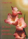 Sr. Regina M. Collins - Az Isteni szeretet kiáradása [antikvár]
