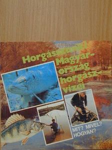Péter Róbert - Horgásszunk!/Magyarország horgászvizei [antikvár]