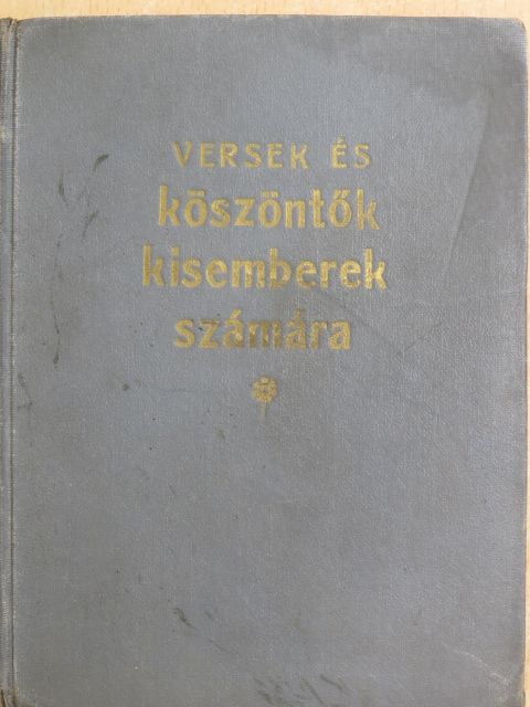 Barcsai-Fehér Géza - Versek és köszöntők kisemberek számára [antikvár]