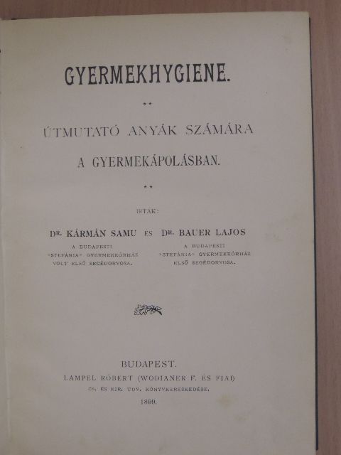 Dr. Bauer Lajos - Gyermekhygiene [antikvár]