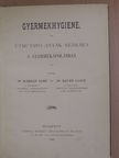 Dr. Bauer Lajos - Gyermekhygiene [antikvár]