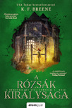 K. F. Breene - A rózsák királysága - A Démonkirály átka 3. [eKönyv: epub, mobi]