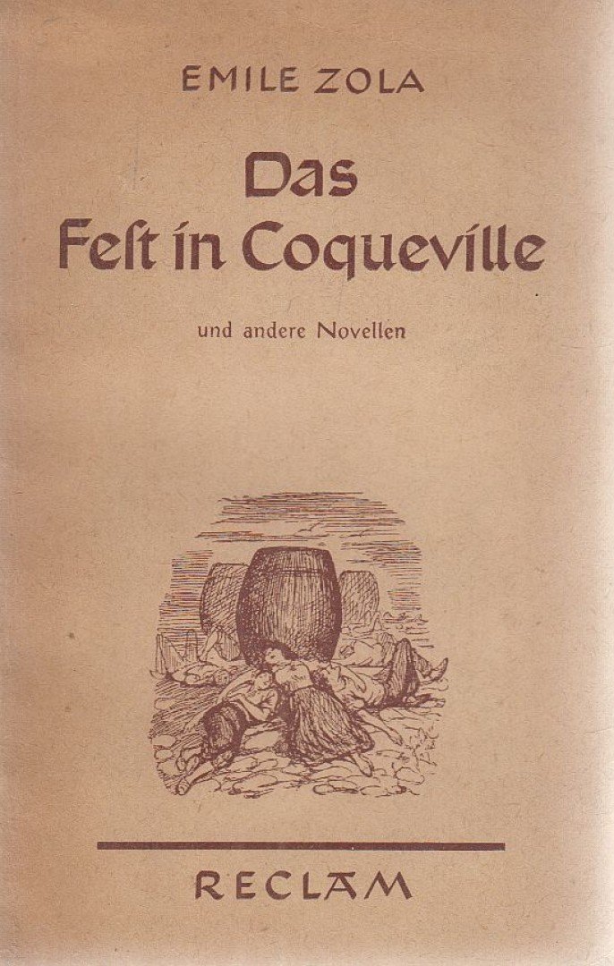 Émile Zola - Das Fest in Coqueville [antikvár]