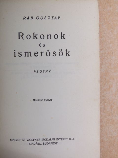 Rab Gusztáv - Rokonok és ismerősök [antikvár]