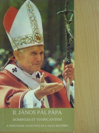 II. János Pál - Dominum et Vivificantem [antikvár]