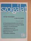 Alszeghy Zoltán - Szolgálat 1990. Magyarok Nagyasszonya [antikvár]