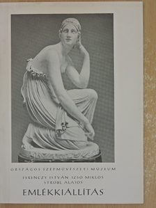 Ferenczy István, Izsó Miklós, Strobl Alajos Emlékkiállítás [antikvár]