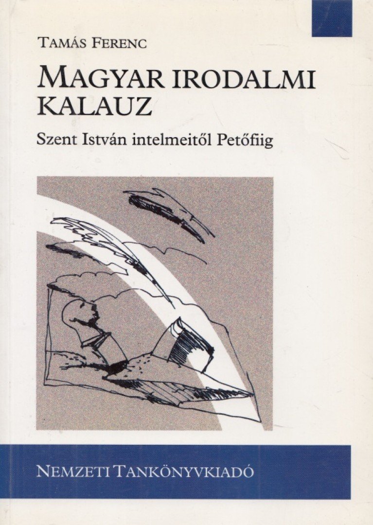Tamás Ferenc - Magyar irodalmi kalauz [antikvár]