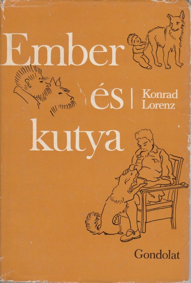 Konrad Lorenz - Ember és kutya [antikvár]
