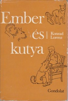 Konrad Lorenz - Ember és kutya [antikvár]