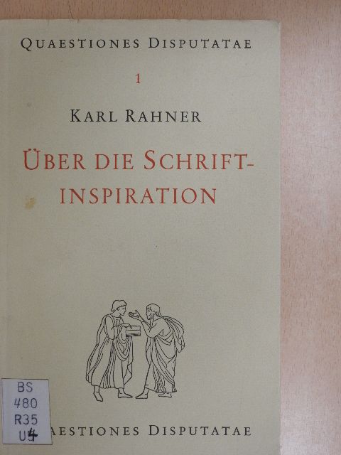 Karl Rahner - Über die Schriftinspiration [antikvár]
