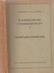 E. B. Dynkin, W. A. Uspenski - Mathematische Unterhaltungen I-III. [antikvár]
