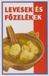 Zsolnai Margit - Levesek és főzelékek [antikvár]