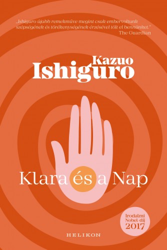 Kazuo Ishiguro - Klara és a Nap [eKönyv: epub, mobi]