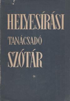 Deme László, Fábián Pál - Helyesírási tanácsadó szótár [antikvár]