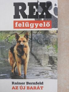 Rainer Bernfeld - Az új barát [antikvár]