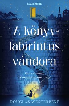 Douglas Westerbeke - A könyvlabirintus vándora [eKönyv: epub, mobi]