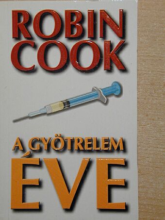 Robin Cook - A gyötrelem éve [antikvár]