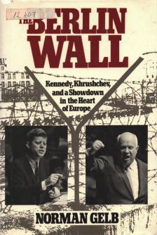Norman Gelb - The Berlin Wall [antikvár]