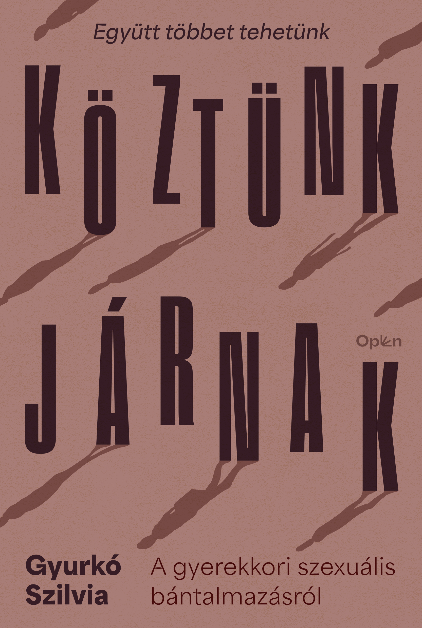 Gyurkó Szilvia - Köztünk járnak