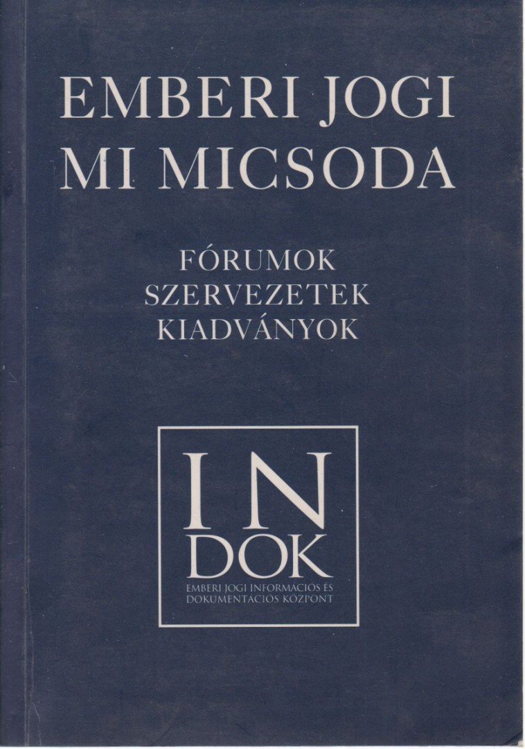 Halmai Gábor - Emberi jogi mi micsoda [antikvár]