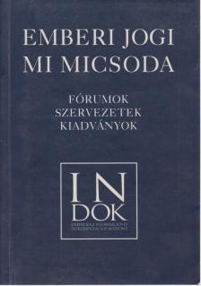 Halmai Gábor - Emberi jogi mi micsoda [antikvár]