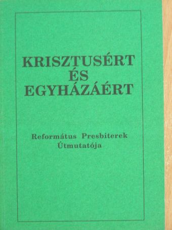 Krisztusért és Egyházáért [antikvár]