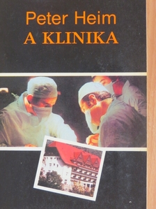Peter Heim - A klinika [antikvár]