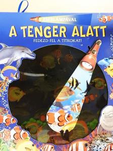 Zseblámpával a tenger alatt [antikvár]