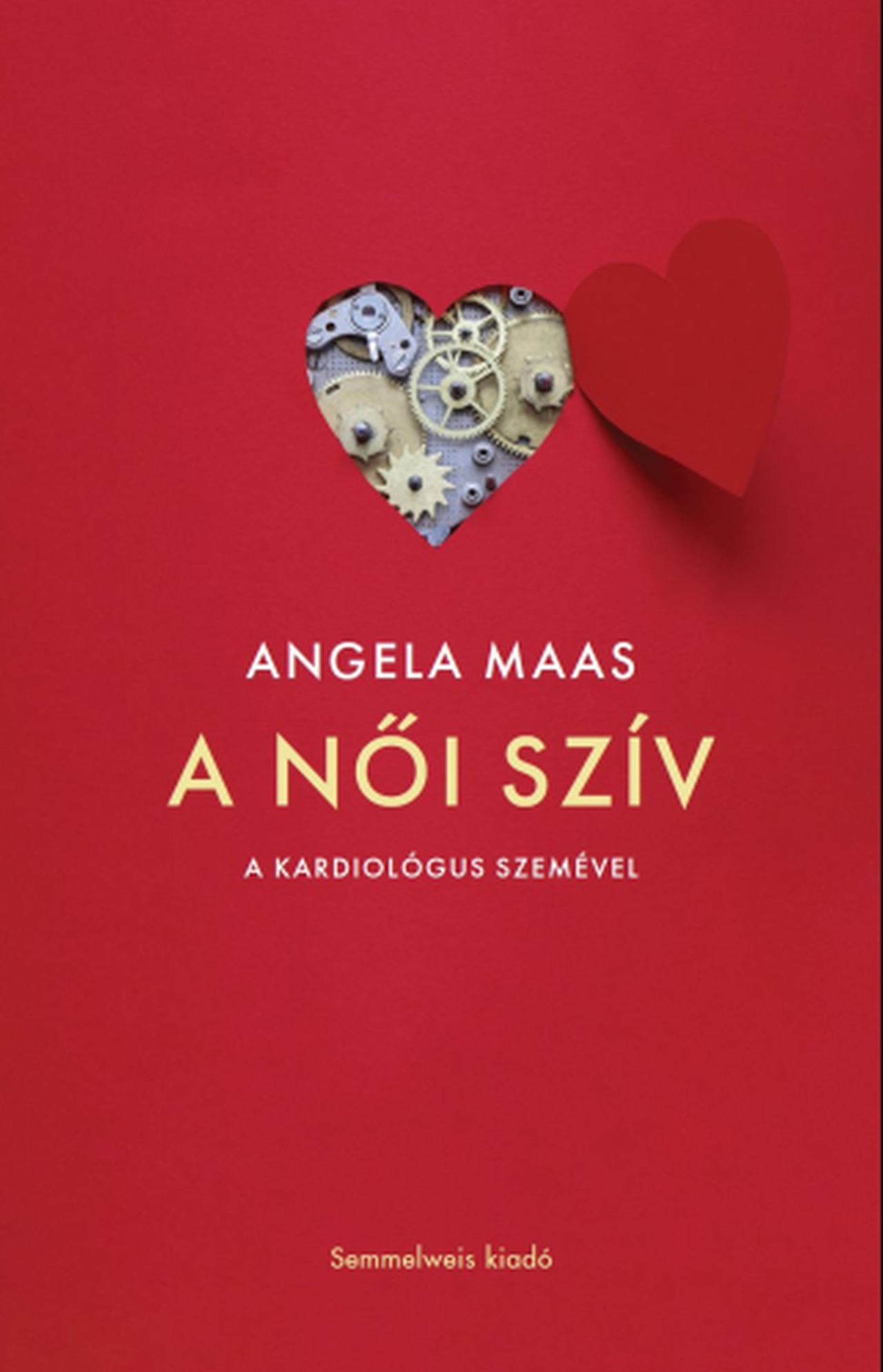 Angela Maas(Dr.) - A női szív