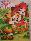 Tipi és Topi kalandjai [antikvár]