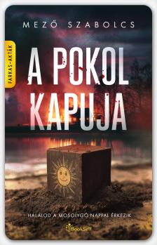 Mező Szabolcs - A Pokol kapuja [eKönyv: epub, mobi]