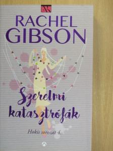 Rachel Gibson - Szerelmi katasztrófák [antikvár]