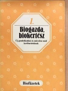 Biogazda, biokertész [antikvár]