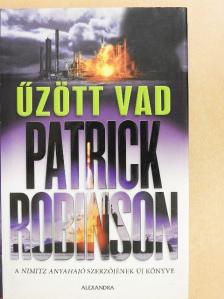 Patrick Robinson - Űzött vad [antikvár]