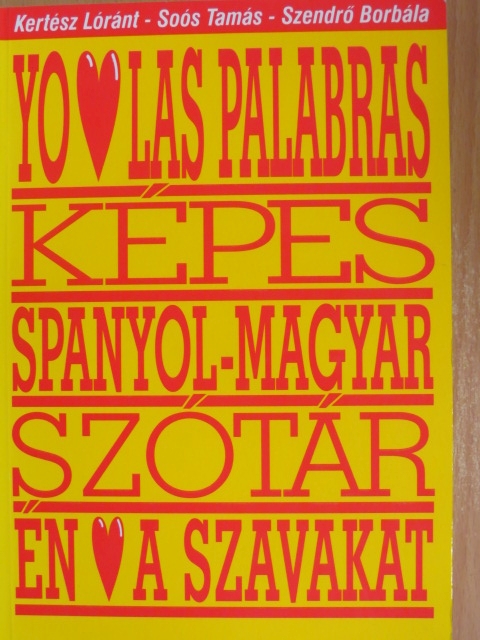 Kertész Lóránt - Képes spanyol-magyar szótár [antikvár]