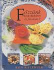 Kalenuik, Ron - Főzzünk egyszerűen és finoman 2. [antikvár]