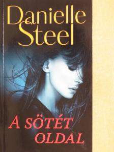 Danielle Steel - A sötét oldal [antikvár]