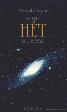 Deepak Chopra - Az élet hét törvénye [antikvár]