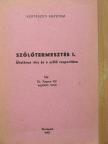 Dr. Kozma Pál - Szőlőtermesztés I. [antikvár]