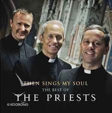 THEN SINGS MY SOUL - THE BEST OF PRIESTS