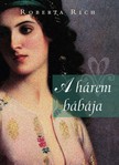 Roberta Rich - A hárem bábája  [eKönyv: epub, mobi]