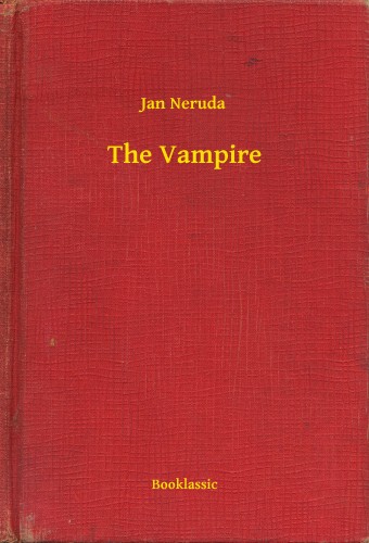 Jan Neruda - The Vampire [eKönyv: epub, mobi]