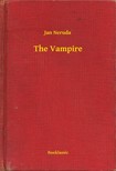 Jan Neruda - The Vampire [eKönyv: epub, mobi]