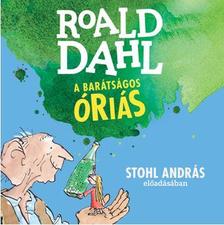 Roald Dahl - A barátságos óriás - hangoskönyv