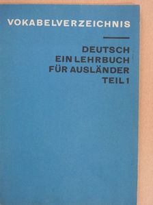 Vokabelverzeichnis Deutsch Ein Lehrbuch Für Ausländer Teil 1 [antikvár]