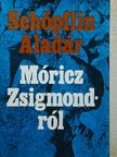 Schöpflin Aladár - Móricz Zsigmondról [antikvár]
