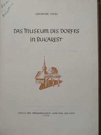 Gheorghe Focsa - Das Museum des Dorfes in Bukarest [antikvár]